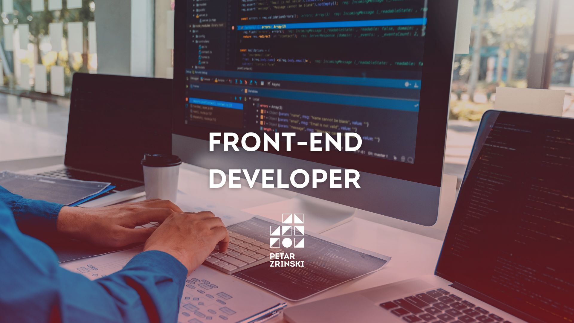 Front-end developer Front-end developer | Pučko otvoreno učilište Petar Zrinski